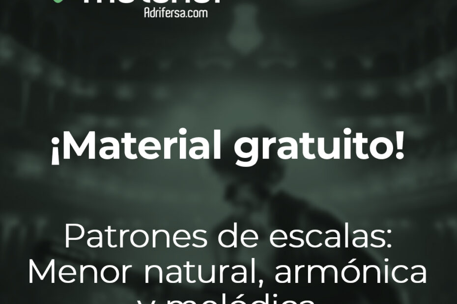 Nuevo material gratuito - Patrones de escalas menores natural, armónica y melódica