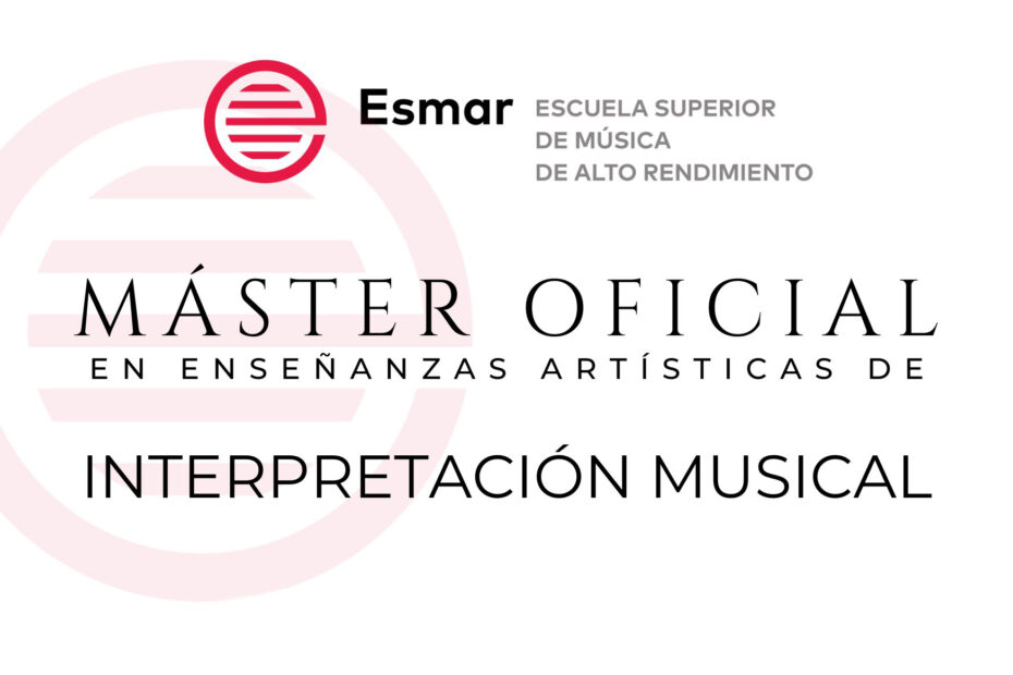 ESMAR Becas 2024 - Máster en Interpretación Musical