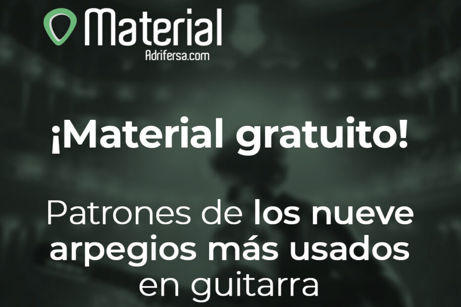 Material - patrones de los nueve arpegios más usados