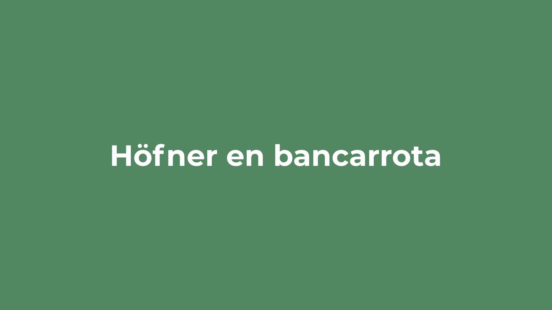 Hofner en bancarrota